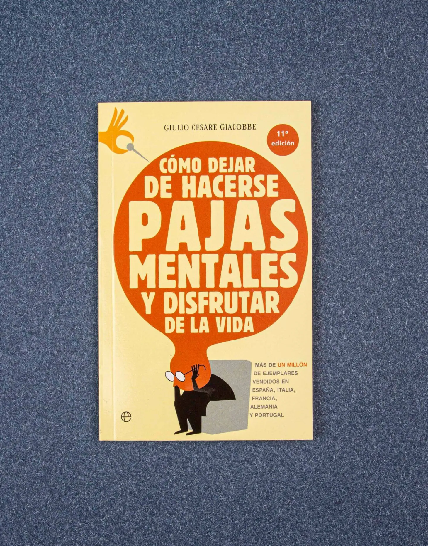 Natura Selection Libros>Cómo Dejar De Hacerse Pajas Mentales Y Disfrutar De La Vida