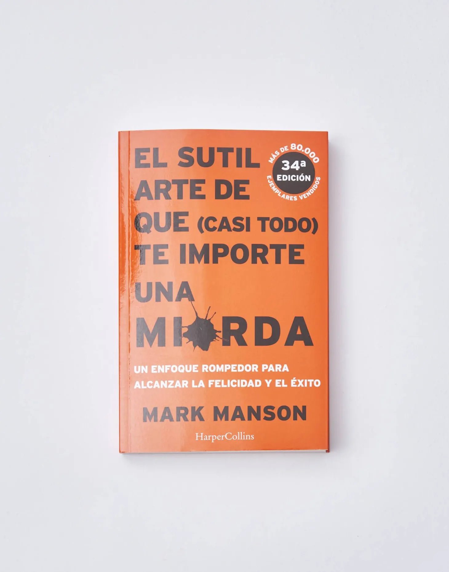 Natura Selection Libros>El Sutil Arte De Que (casi Todo) Te Importe Una Mierda