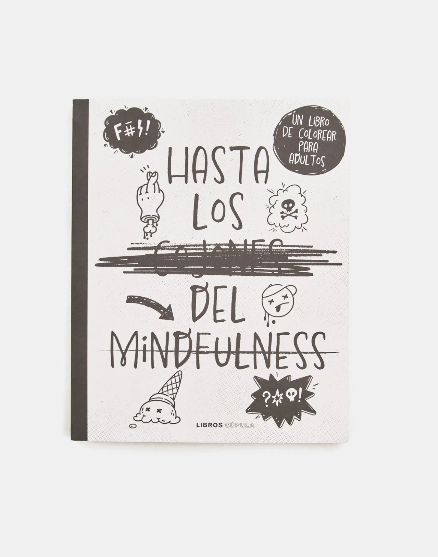 Natura Selection Libros>Hasta Los C*jones Del Mindfulness