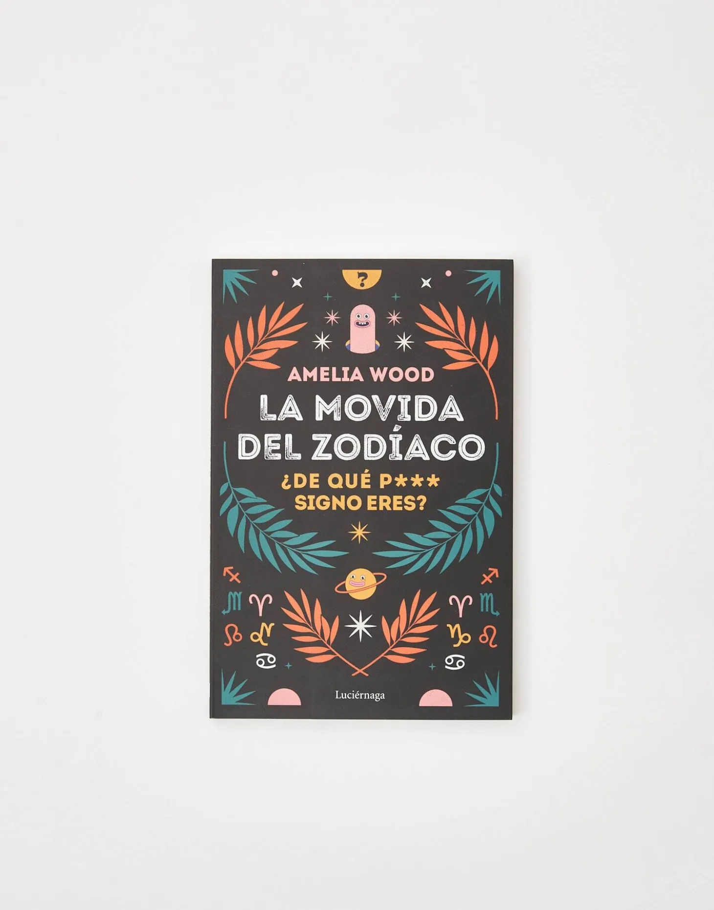 Natura Selection Libros>La Movida Del Zodíaco