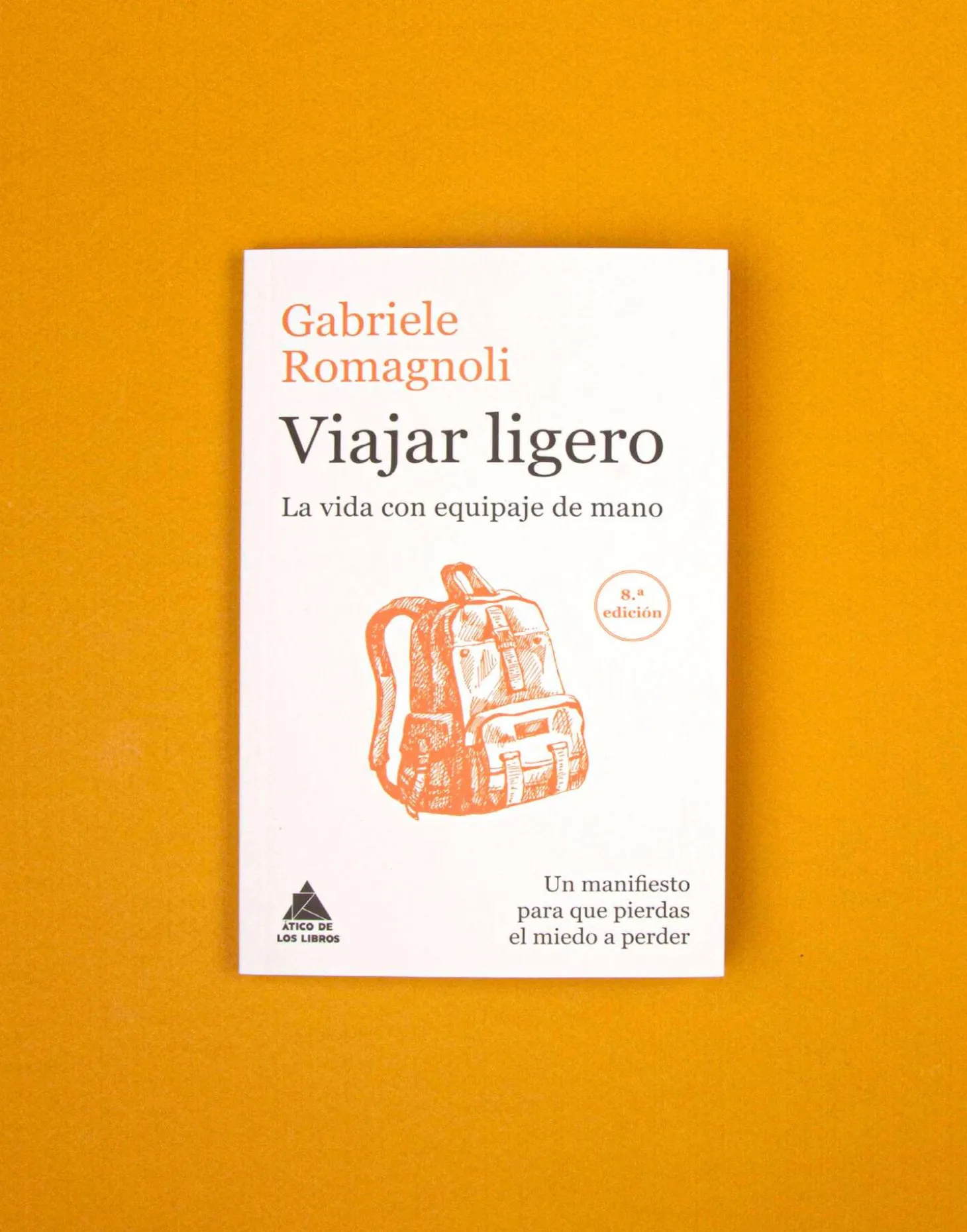 Natura Selection Libros>Viajar Ligero. La Vida Con Equipaje De Mano